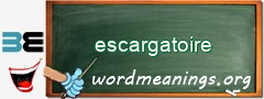 WordMeaning blackboard for escargatoire